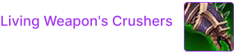 Living Weapon's Crushers
